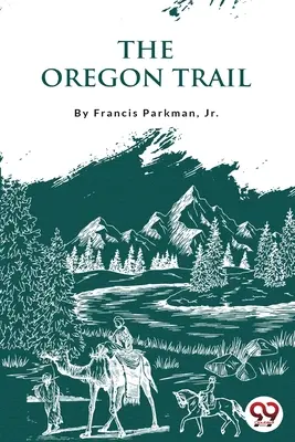 El camino de Oregón - The Oregon Trail