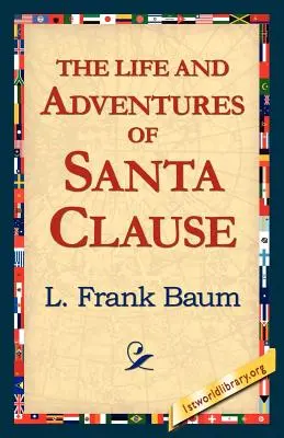 Vida y aventuras de Papá Noel - The Life and Adventures of Santa Clause