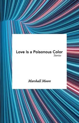 El amor es un color venenoso - Love Is a Poisonous Color