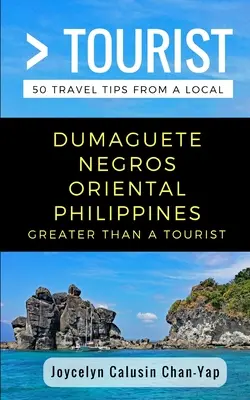 Más que un turista - Dumaguete Negros Oriental Filipinas: 50 consejos de viaje de un lugareño - Greater Than a Tourist- Dumaguete Negros Oriental Philippines: 50 Travel Tips from a Local