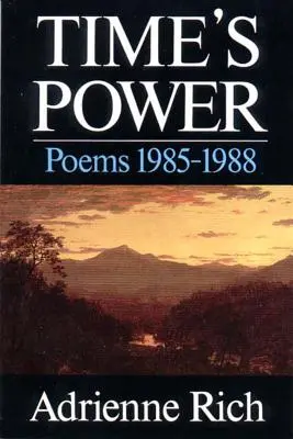 El poder del tiempo: Poemas 1985-1988 - Time's Power: Poems 1985-1988