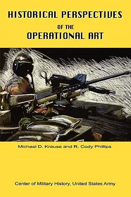 Perspectivas históricas del arte operacional - Historical Perspectives of the Operational Art