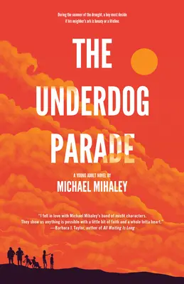 El desfile de los desvalidos - The Underdog Parade