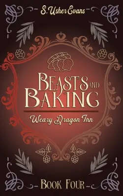 Bestias y pasteles: Una acogedora novela fantástica - Beasts and Baking: A Cozy Fantasy Novel