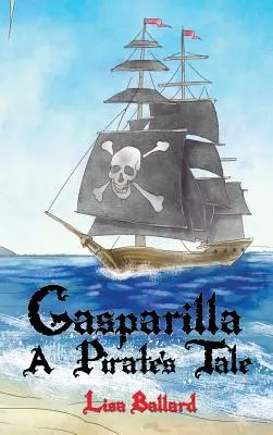 Gasparilla: un cuento de piratas - Gasparilla: A Pirate's Tale