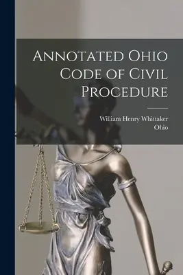 Código Anotado de Procedimiento Civil de Ohio - Annotated Ohio Code of Civil Procedure