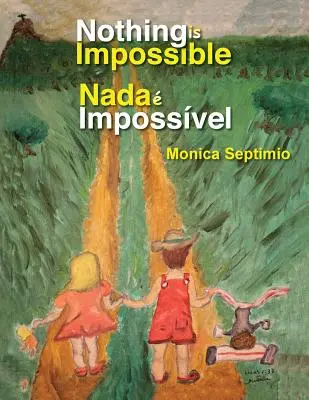 Nada es Imposible (Edición Inglés-Portugués) - Nothing is Impossible (English-Portuguese Edition)