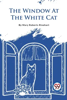 La ventana del gato blanco - The Window At The White Cat