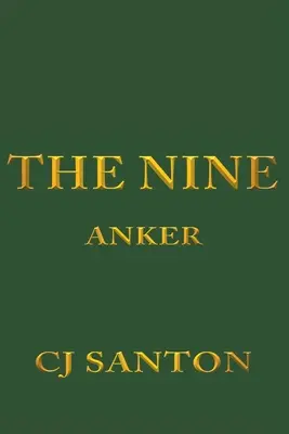 Los Nueve Anker - The Nine: Anker