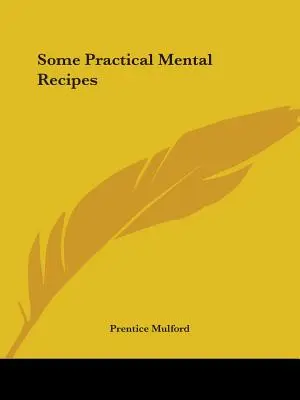 Algunas recetas mentales prácticas - Some Practical Mental Recipes