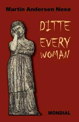 Ditte Everywoman (Niña Viva. Hija del Hombre. Hacia las Estrellas.) - Ditte Everywoman (Girl Alive. Daughter of Man. Toward the Stars.)