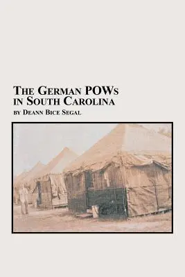 Los prisioneros de guerra alemanes en Carolina del Sur - The German POWs in South Carolina