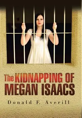 El secuestro de Megan Isaacs - The Kidnapping of Megan Isaacs