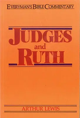 Jueces y Rut - Everyman's Bible Commentary - Judges & Ruth- Everyman's Bible Commentary