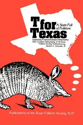 T de Texas: Un estado lleno de folclore - T for Texas: A State Full of Folklore