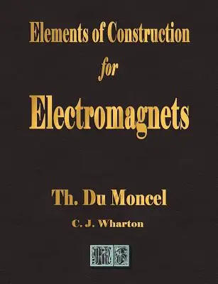 Elementos de construcción de electroimanes - Elements of Construction for Electromagnets