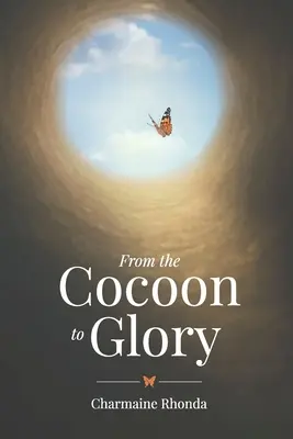 Del capullo a la gloria - From The Cocoon To Glory