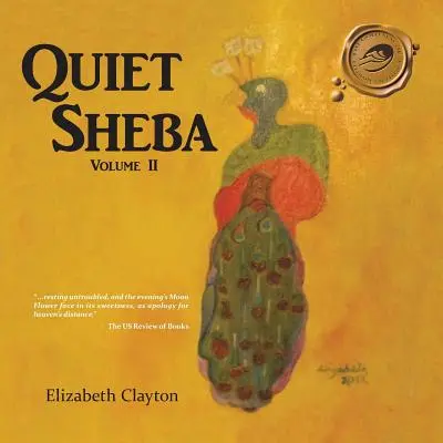 El silencio de Saba: Volumen II - Quiet Sheba: Volume II