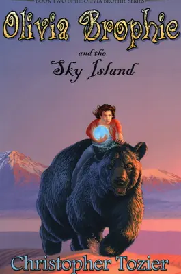 Olivia Brophie y la isla del cielo - Olivia Brophie and the Sky Island