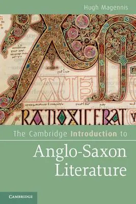 The Cambridge Introduction to Anglo-Saxon Literature (La introducción de Cambridge a la literatura anglosajona) - The Cambridge Introduction to Anglo-Saxon Literature