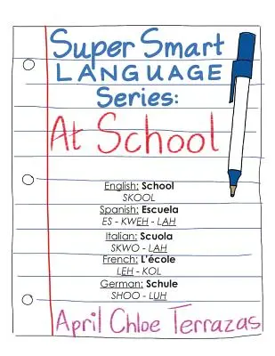 Super Smart Language Series: En la escuela - Super Smart Language Series: At School