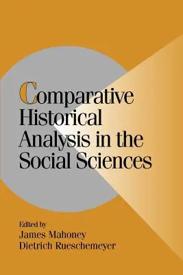 Análisis histórico comparado en ciencias sociales - Comparative Historical Analysis in the Social Sciences