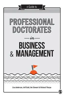 Guía de doctorados profesionales en administración y dirección de empresas - A Guide to Professional Doctorates in Business & Management