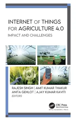 Internet de los objetos para la agricultura 4.0: Impacto y desafíos - Internet of Things for Agriculture 4.0: Impact and Challenges