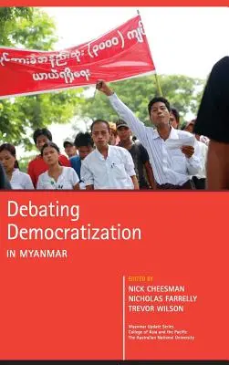 Debate sobre la democratización en Myanmar - Debating Democratization in Myanmar