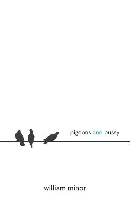 Palomas y coños - Pigeons and Pussy