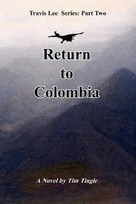 Regreso a Colombia - Return to Colombia