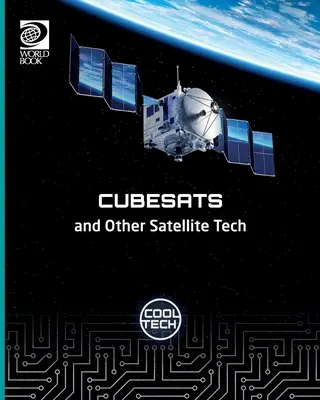 Cool Tech 2: Cubesats y otros satélites tecnológicos - Cool Tech 2: Cubesats and Other Satellite Tech