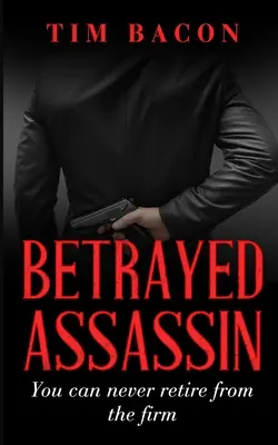Asesino traicionado - Betrayed Assassin