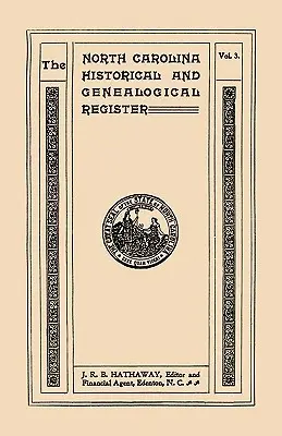 Registro Histórico y Genealógico de Carolina del Norte. Once números encuadernados en tres volúmenes. Tomo III - North Carolina Historical and Genealogical Register. Eleven Numbers Bound in Three Volumes. Volume Three