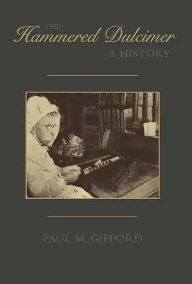 El dulcémele de martillo: una historia - The Hammered Dulcimer: A History