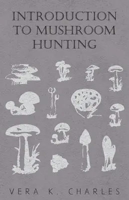 Introducción a la caza de setas - Introduction to Mushroom Hunting