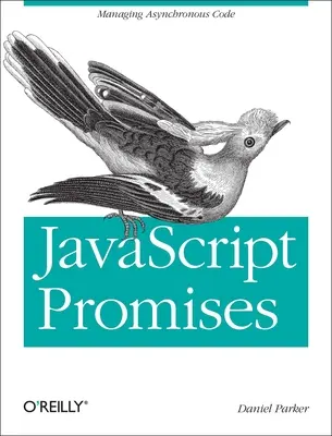 JavaScript con promesas: Gestión de código asíncrono - JavaScript with Promises: Managing Asynchronous Code