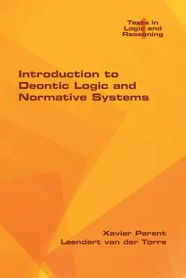 Introducción a la lógica deóntica y a los sistemas normativos - Introduction to Deontic Logic and Normative Systems