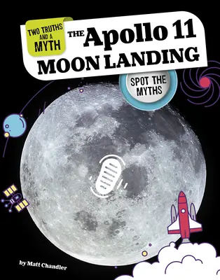 El alunizaje del Apolo 11: Descubre los mitos - The Apollo 11 Moon Landing: Spot the Myths