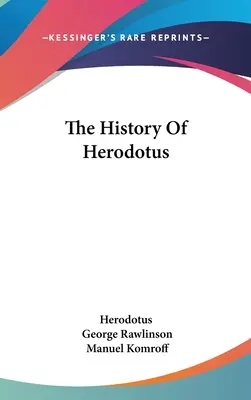 La historia de Heródoto - The History Of Herodotus