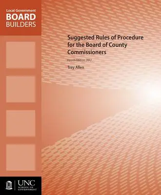 Reglas de procedimiento sugeridas para la Junta de Comisionados del Condado - Suggested Rules of Procedure for the Board of County Commissioners