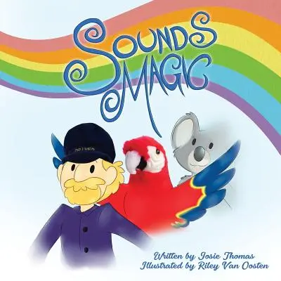 Magia sonora: ¡Un delicioso libro infantil que fomenta la creatividad musical! - Sounds Magic: A delightful children's book that encourages Musical Creativity!