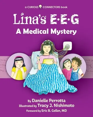 El electroencefalograma de Lina: Un curioso libro de conectores - Lina's EEG: A Curious Connectors Book