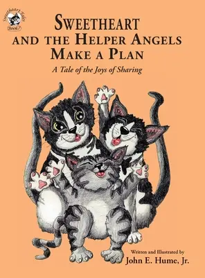 Cariño y los ángeles ayudantes hacen un plan: Un cuento sobre la alegría de compartir - Sweetheart and the Helper Angels Make a Plan: A Tale of the Joys of Sharing