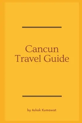 Guía de Cancún - Cancun Travel Guide