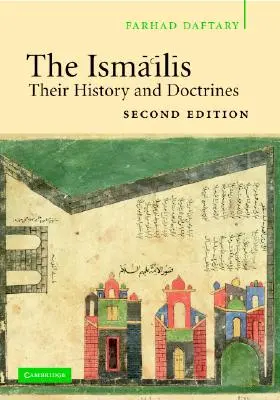 Los ismaelitas: Historia y doctrinas - The Isma'ilis: Their History and Doctrines