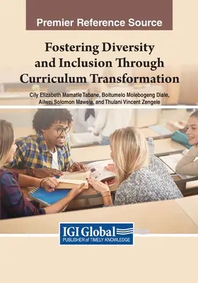 Fomentar la diversidad y la inclusión mediante la transformación curricular - Fostering Diversity and Inclusion Through Curriculum Transformation