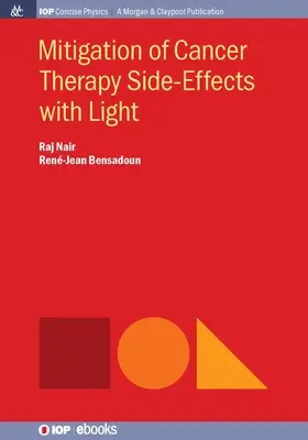 Mitigación de los efectos secundarios de la terapia del cáncer con luz - Mitigation of Cancer Therapy Side-Effects with Light