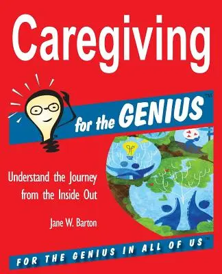 Cuidados para el GENIO - Caregiving for the GENIUS