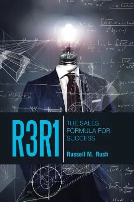 R3r1: La fórmula del éxito en ventas - R3r1: The Sales Formula for Success